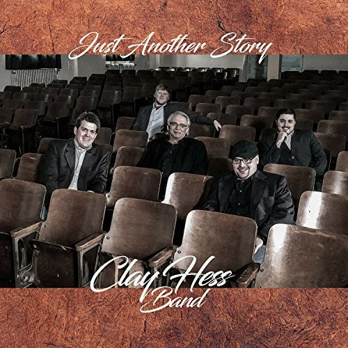 Clay Hess - Just Another Story