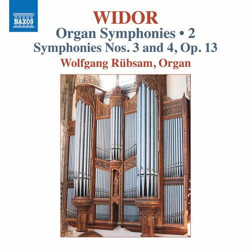 Widor/ Wolfgang Rubsam - Organ Symphonies 2
