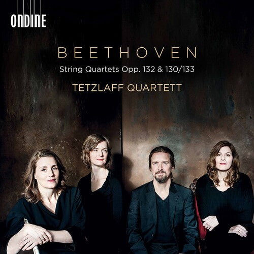Beethoven/ Tetzlaff Quartet - String Quartets 132 & 130