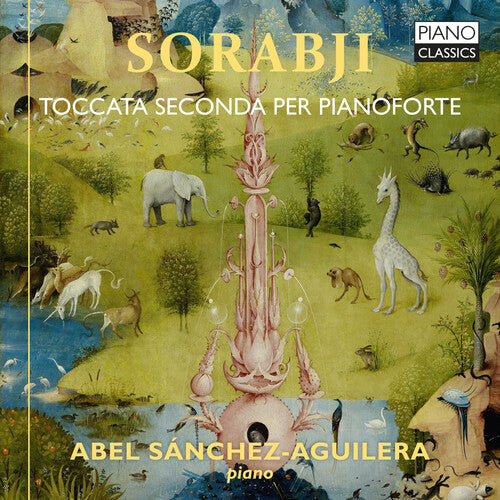 Sorabji/ Sanchez-Aguilera - Toccata Seconda Per Pianoforte