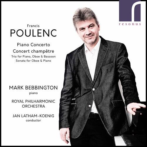 Poulenc/ Bebbington/ Latham-Koenig - Piano Concerto