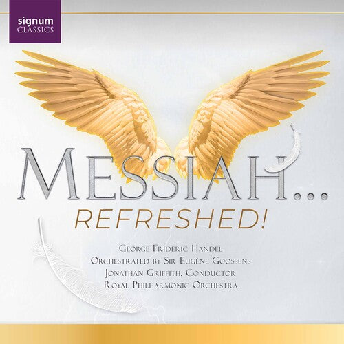 Handel/ Royal Philharmonic Orch/ Griffith - Messiah Refreshed