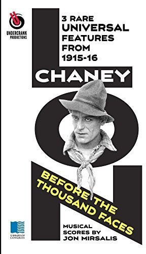 Lon Chaney: Before the Thousand Faces