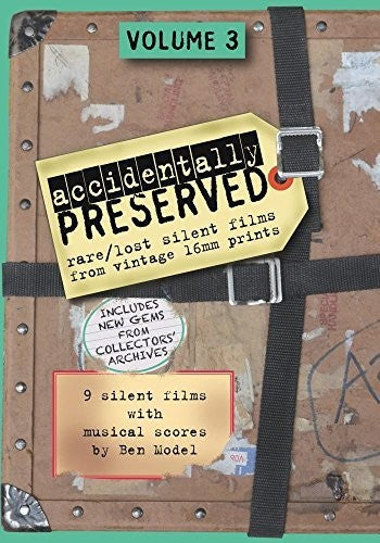 Accidentally Preserved: Volume 3