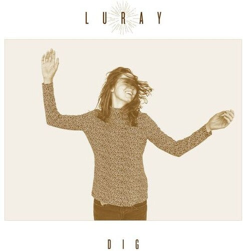 Luray - Dig