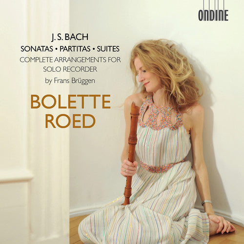 J.S. Bach / Roed - Sonatas Partitas & Suites