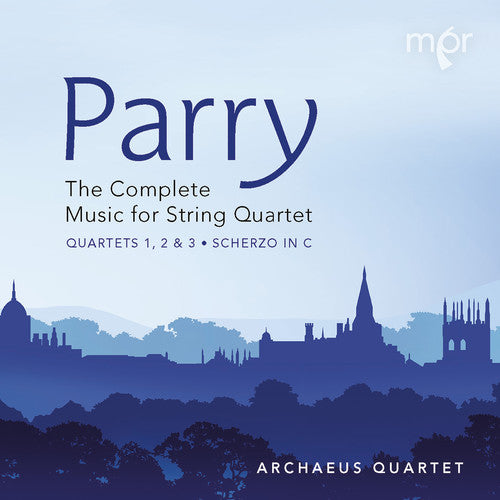Parry/ Archaeus Quartet - Complete Music for String Quartet