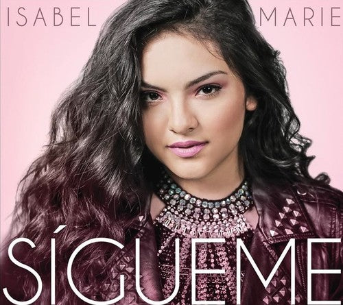Isabel Marie - Sigueme