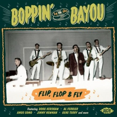 Boppin by the Bayou: Flip Flop & Fly/ Various - Boppin By The Bayou: Flip Flop & Fly / Various