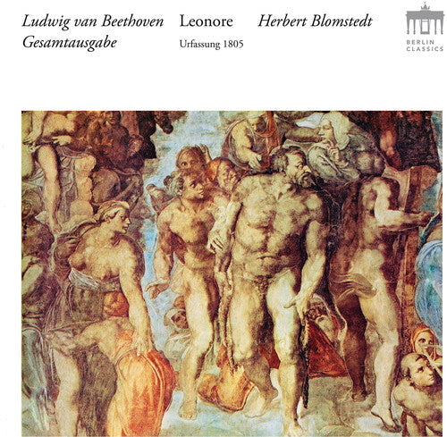 Beethoven/ Blomstedt/ Moser - Leonore (Original 1805)