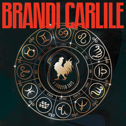 Brandi Carlile - Rooster Says