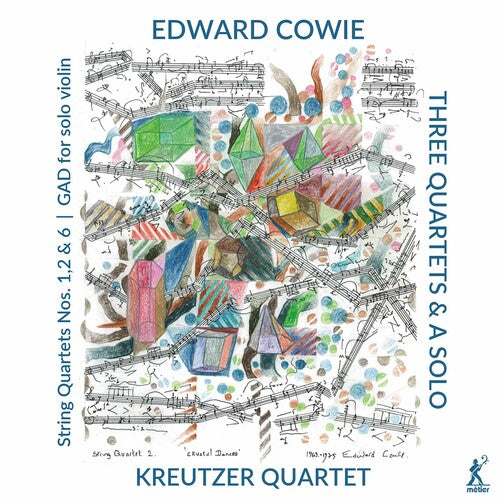 Cowie/ Kreutzer Quartet/ Skaerved - Three Quartets & a Solo