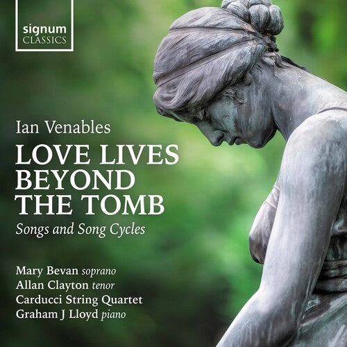 Venables/ Bevan/ Lloyd - Love Lives Beyond the Tomb