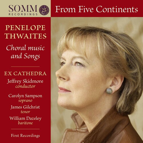 Thwaites/ Ex Cathedra/ Skidmore - From Five Continents