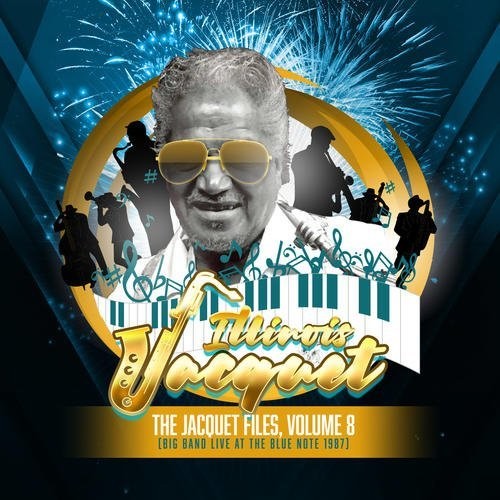 Illinois Jacquet - Jacquet Files Volume 8