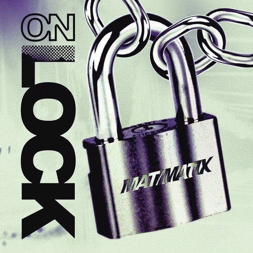 Mat/ Matix - On Lock