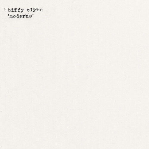 Biffy Clyro - Moderns