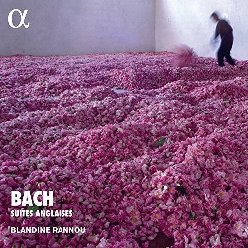 J.S. Bach / Rannou - Suites Anglaises
