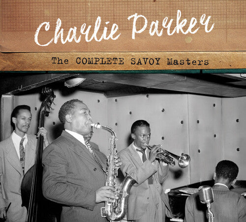 Charlie Parker - Complete Savoy Masters: Centennial Celebration Collection 1920-2020 [Digipak]
