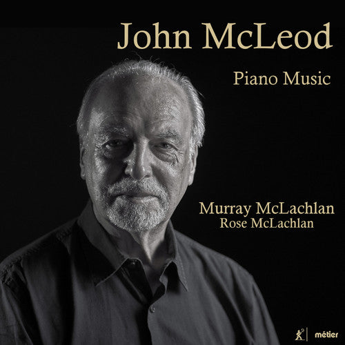 McLeod/ McLachlan - Complete Piano Music