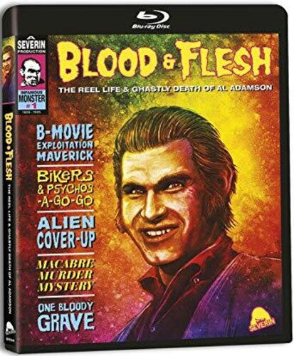 Blood & Flesh: The Reel Life & Ghastly Death of Al Adamson