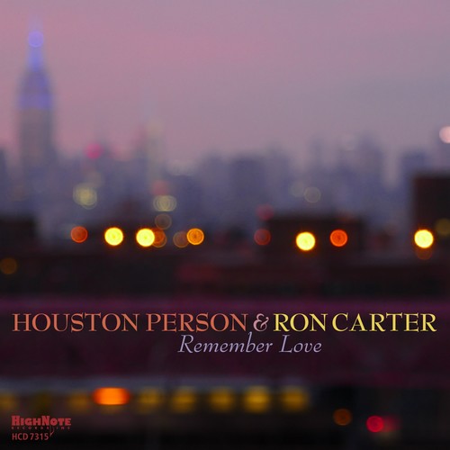 Houston Person / Ron Carter - Remember Love