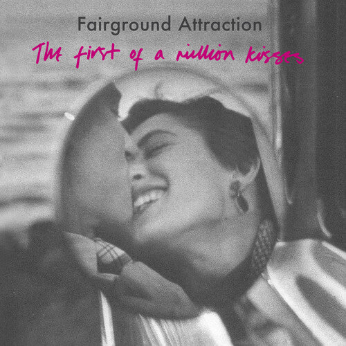Fairground Attraction - The First Of A Million Kisses