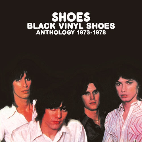 Shoes - Black Vinyl Shoes: Anthology 1973-1978