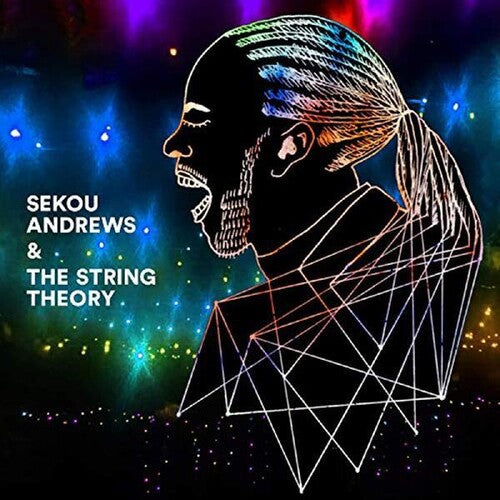 Sekou Andrews & String Theory - Sekou Andrews + The String Theory