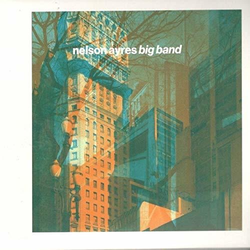 Nelson Ayres - Nelson Ayres Big Band