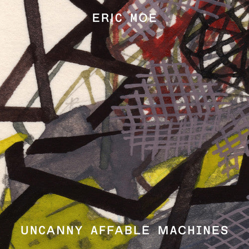 Moe/ Vaillancourt/ Goodman - Uncanny Affable Machines