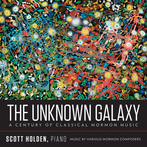 Wickman/ Holden - Unknown Galaxy / Century Classical Mormon Music