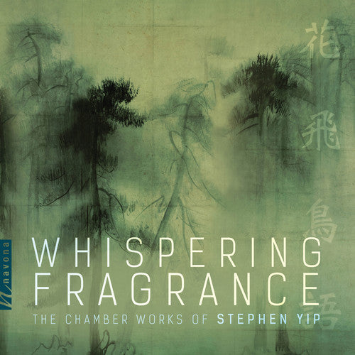Yip/ Chen - Whispering Fragrance