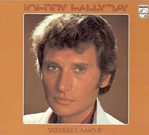 Johnny Hallyday - Derriere L'Amour