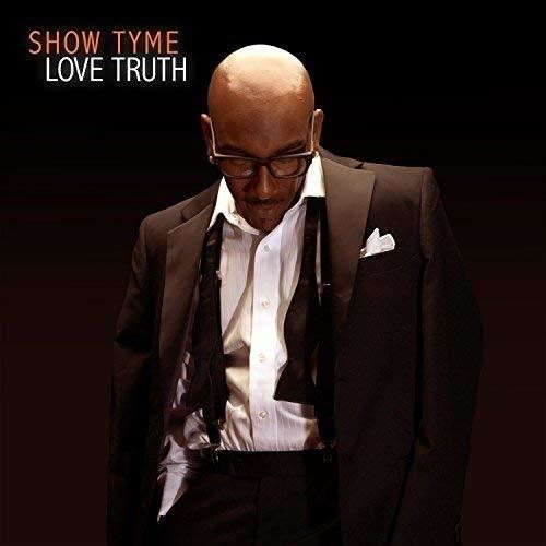 Show Tyme - Love Truth