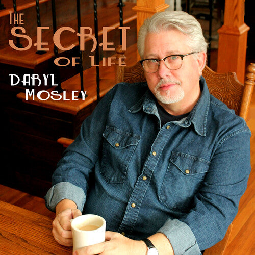 Daryl Mosley - Secret Of Life