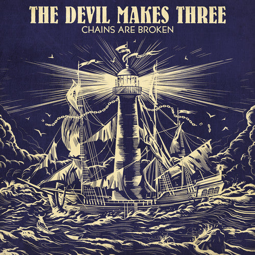 Devil Makes Three - Chains Are Broken