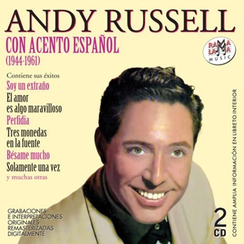 Andy Russell - Con Acento Espanol 1944-1961