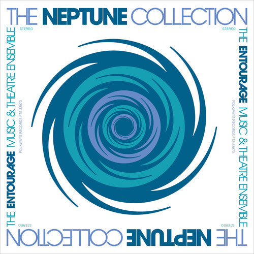 Entourage Music & Theatre Ensemble - The Neptune Collection