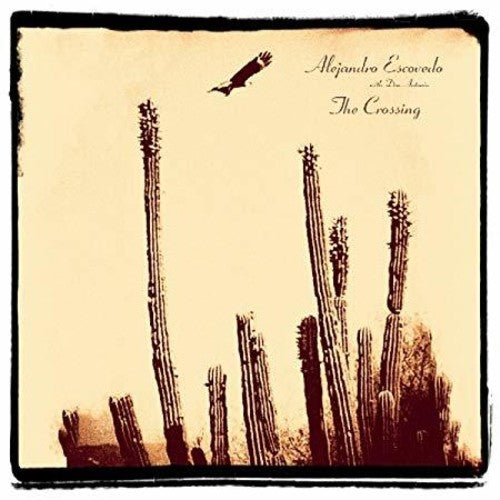 Alejandro Escovedo - Crossing