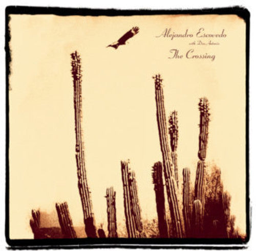Alejandro Escovedo - Crossing