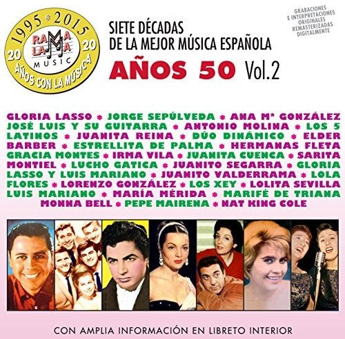 7 Decadas De La Mejor Musica Espanola Anos 50 V2 - 7 Decadas De La Mejor Musica Espanola Anos 50 Vol 2 / Various