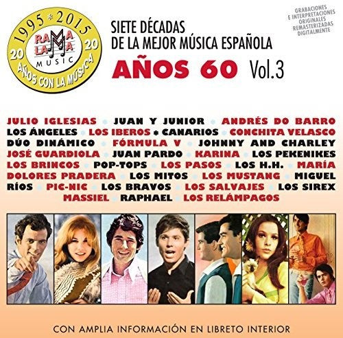 7 Decadas De La Mejor Musica Espanola Anos 60 V3 - 7 Decadas De La Mejor Musica Espanola Anos 60 Vol 3 / Various