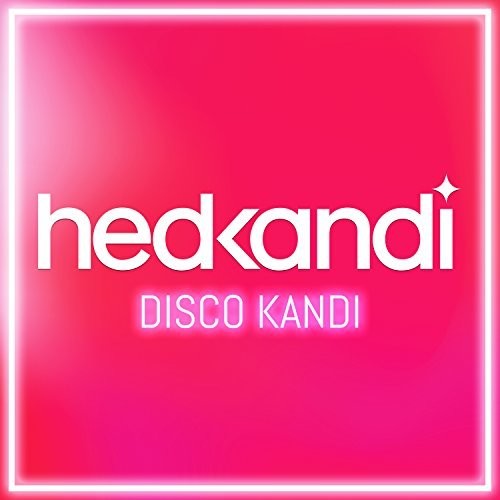 Hed Kandi: Disco Kandi/ Various - Hed Kandi: Disco Kandi