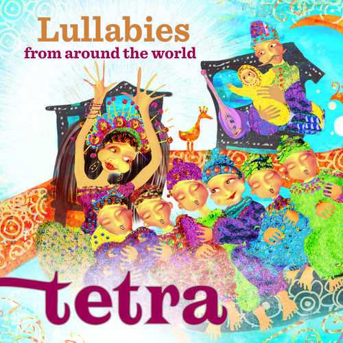 Tetra/ Tetra - Lullabies from the World