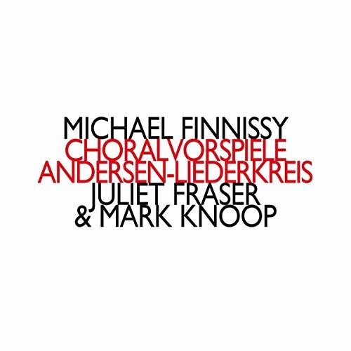 Finnissy/ Fraser/ Knoop - Choralvorspiele