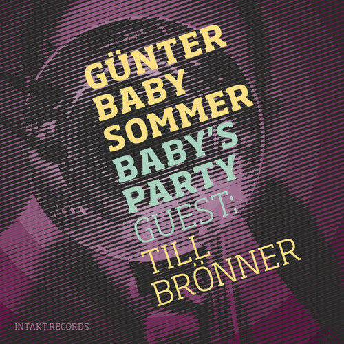 Duke Ellington / Gunter Sommer / Till Broenner - Baby's Party