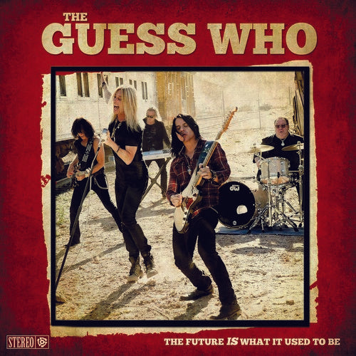 Guess Who - The Future Is What It Used To Be