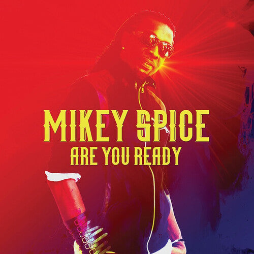 Mikey Spice - Are You Ready