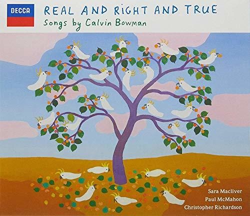 Calvin Bowman - Real & Right & True